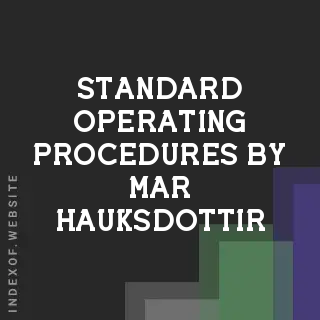 Standard Operating Procedures by Mar Hauksdottir | Indexof