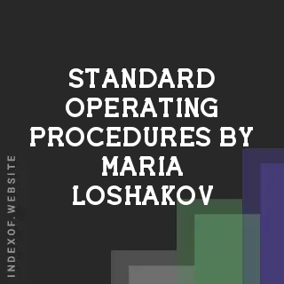 Standard Operating Procedures by Maria Loshakov | Indexof