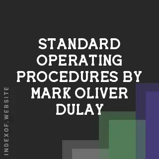 Standard Operating Procedures by Mark Oliver Dulay | Indexof