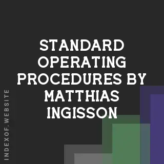 Standard Operating Procedures by Matthias Ingisson | Indexof