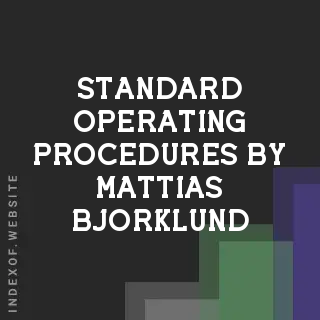 Standard Operating Procedures by Mattias Bjorklund | Indexof