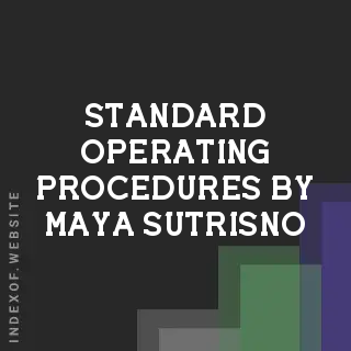 Standard Operating Procedures by Maya Sutrisno | Indexof