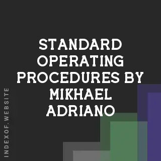 Standard Operating Procedures by Mikhael Adriano | Indexof