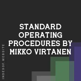 Standard Operating Procedures by Mikko Virtanen | Indexof