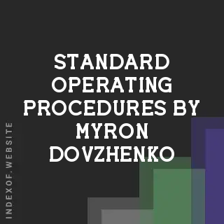 Standard Operating Procedures by Myron Dovzhenko | Indexof