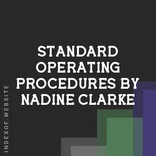 Standard Operating Procedures by Nadine Clarke | Indexof