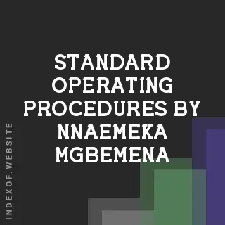 Standard Operating Procedures by Nnaemeka Mgbemena | Indexof