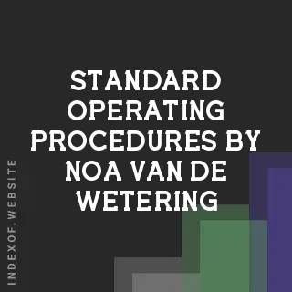 Standard Operating Procedures by Noa van de Wetering | Indexof