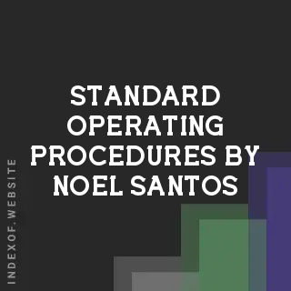 Standard Operating Procedures by Noel Santos | Indexof