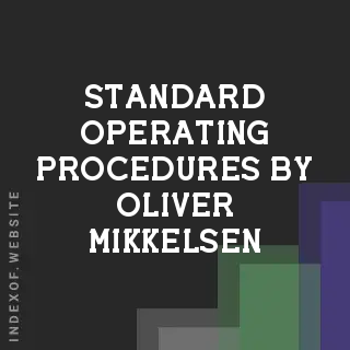 Standard Operating Procedures by Oliver Mikkelsen | Indexof
