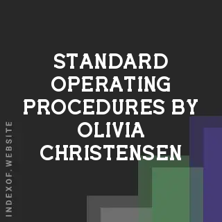 Standard Operating Procedures by Olivia Christensen | Indexof