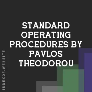 Standard Operating Procedures by Pavlos Theodorou | Indexof