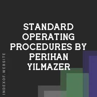 Standard Operating Procedures by Perihan Yilmazer | Indexof