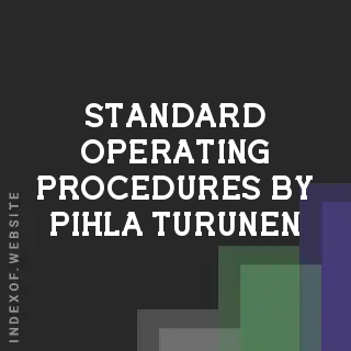 Standard Operating Procedures by Pihla Turunen | Indexof