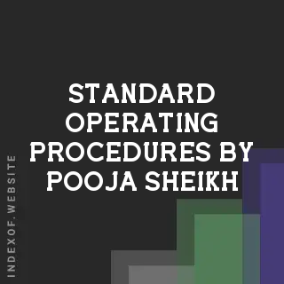 Standard Operating Procedures by Pooja Sheikh | Indexof