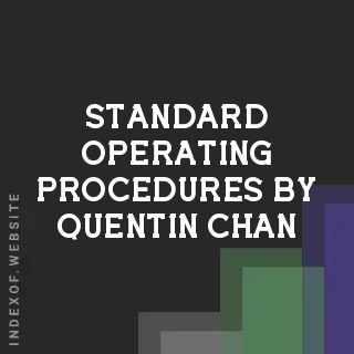 Standard Operating Procedures by Quentin Chan | Indexof