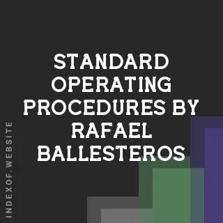 Standard Operating Procedures by Rafael Ballesteros | Indexof
