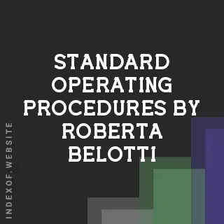 Standard Operating Procedures by Roberta Belotti | Indexof