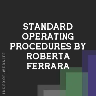 Standard Operating Procedures by Roberta Ferrara | Indexof