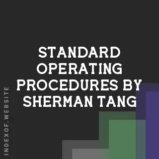 Standard Operating Procedures by Sherman Tang | Indexof