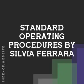 Standard Operating Procedures by Silvia Ferrara | Indexof