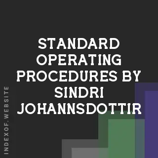 Standard Operating Procedures by Sindri Johannsdottir | Indexof