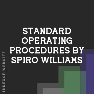 Standard Operating Procedures by Spiro Williams | Indexof