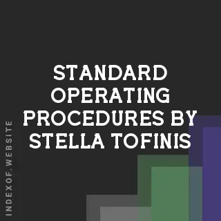 Standard Operating Procedures by Stella Tofinis | Indexof