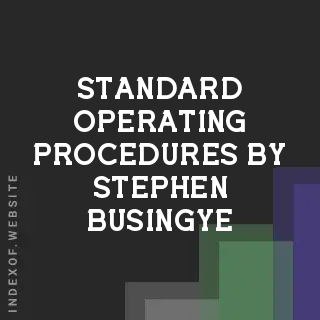 Standard Operating Procedures by Stephen Busingye | Indexof