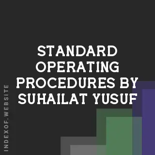 Standard Operating Procedures by Suhailat Yusuf | Indexof