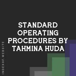 Standard Operating Procedures by Tahmina Huda | Indexof