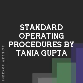 Standard Operating Procedures by Tania Gupta | Indexof
