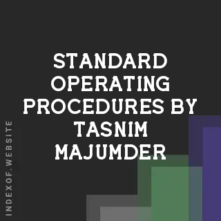 Standard Operating Procedures by Tasnim Majumder | Indexof