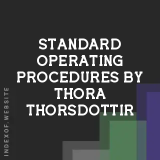 Standard Operating Procedures by Thora Thorsdottir | Indexof