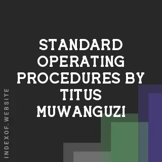Standard Operating Procedures by Titus Muwanguzi | Indexof