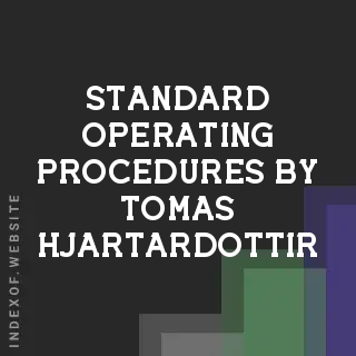 Standard Operating Procedures by Tomas Hjartardottir | Indexof