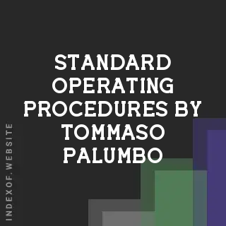 Standard Operating Procedures by Tommaso Palumbo | Indexof