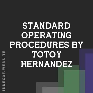 Standard Operating Procedures by Totoy Hernandez | Indexof