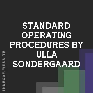 Standard Operating Procedures by Ulla Sondergaard | Indexof