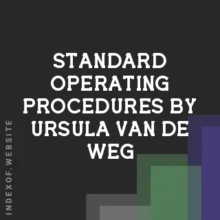 Standard Operating Procedures by Ursula van de Weg | Indexof