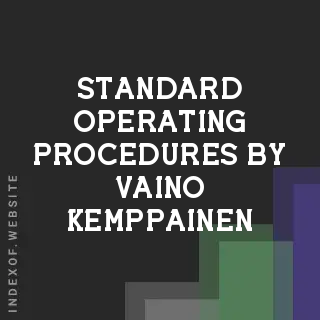Standard Operating Procedures by Vaino Kemppainen | Indexof
