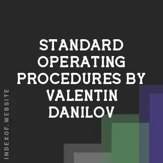Standard Operating Procedures by Valentin Danilov | Indexof