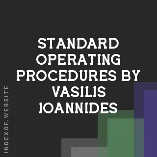 Standard Operating Procedures by Vasilis Ioannides | Indexof