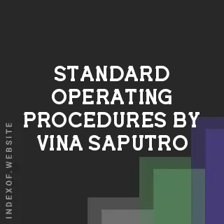 Standard Operating Procedures by Vina Saputro | Indexof