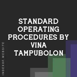 Standard Operating Procedures by Vina Tampubolon | Indexof