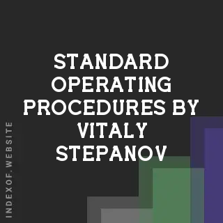 Standard Operating Procedures by Vitaly Stepanov | Indexof