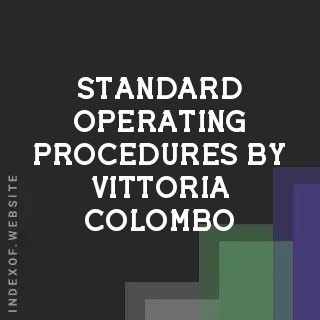 Standard Operating Procedures by Vittoria Colombo | Indexof
