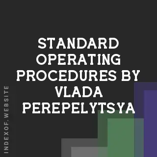 Standard Operating Procedures by Vlada Perepelytsya | Indexof