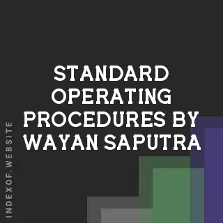 Standard Operating Procedures by Wayan Saputra | Indexof
