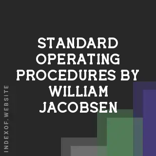 Standard Operating Procedures by William Jacobsen | Indexof